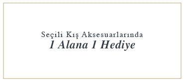 Kış Aksesuarlarında 1 Alana 1 Hediye