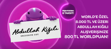 World Mobile Özel Abdullah Kiğılı’da 6 Taksit